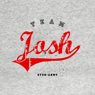 Team Josh T-Shirt